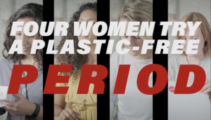 'Four women try a plastic-free period' title